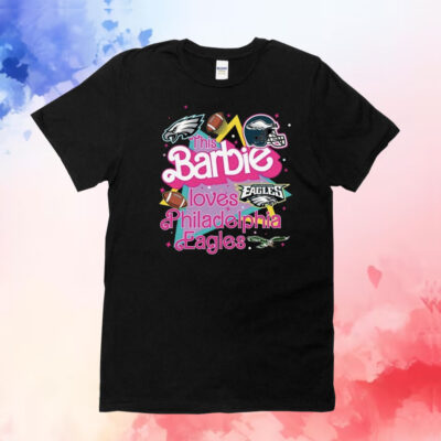 This Barbie Loves Philadelphia T-Shirts