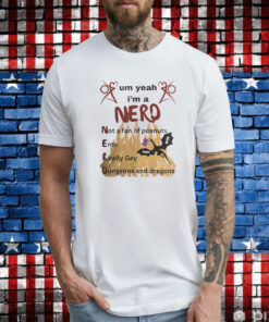 Um Yeah I’m A Nero Not A Fan Of Peanuts Emo Really Gay T-Shirt