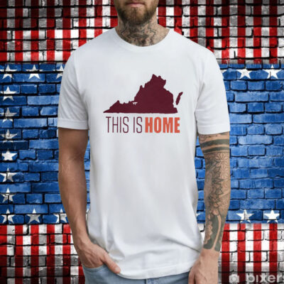 Virginia Tech Football Win This Is Home Tee Shirts
