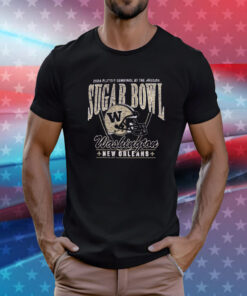 Washington Huskies 2024 CFP Sugar Bowl T-Shirts