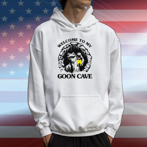 Welcome To My Goon Cave T-Shirts