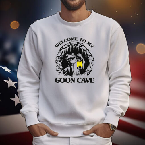 Welcome To My Goon Cave Tee Shirts