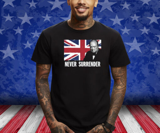Winston Churchill Never Surrender T-Shirt