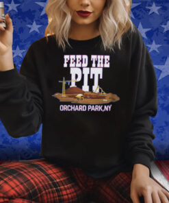 Bills Mafia Feed The Pot Orchard Park Ny Shirts