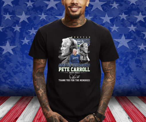 Seahawks Pete Carroll 2010-2023 Thank You For The Memories Shirts