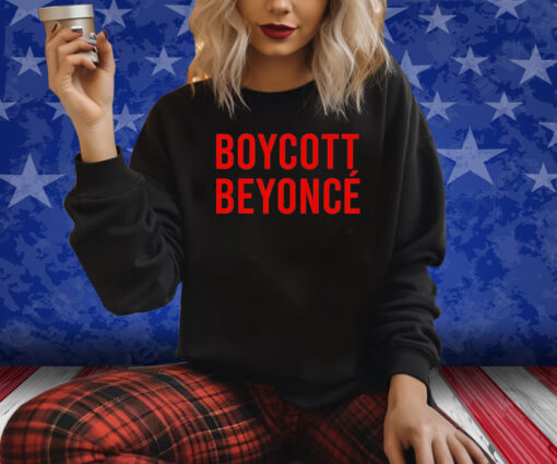 Boycott Beyonce Shirts