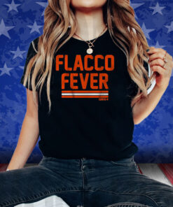 JOE FLACCO FEVER 2024 SHIRT