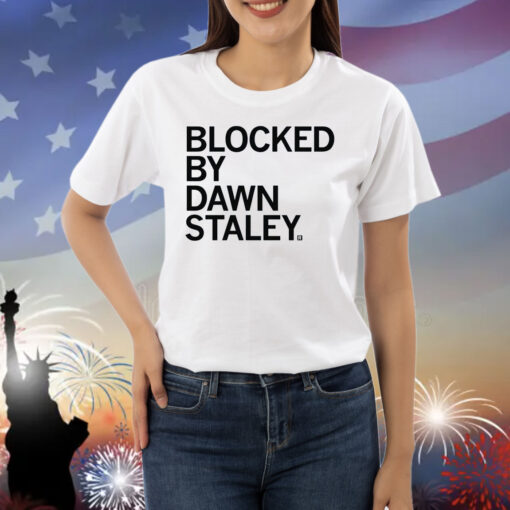 Blocked by Dawn Staley Shirts