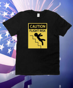 Caution Flight Risk T-Shirt