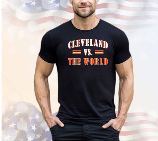 Cleveland Browns vs The World shirt