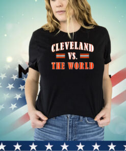 Cleveland Browns vs The World shirt