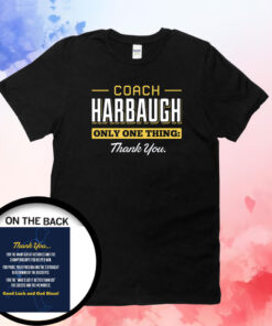 Coach Harbaugh Thank You for Michigan College T-Shirts