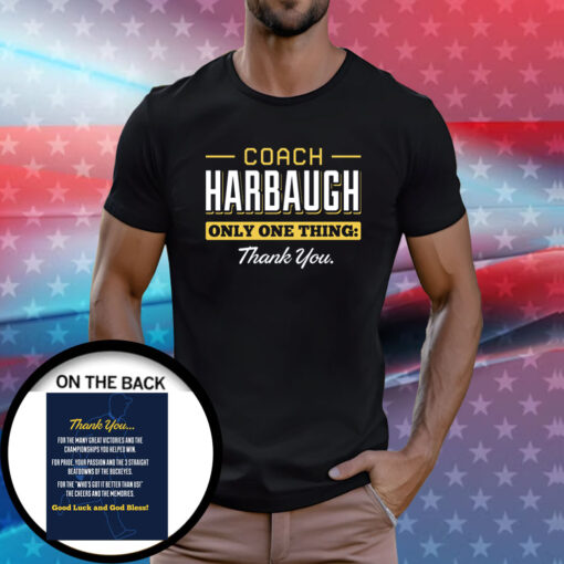 Coach Harbaugh Thank You for Michigan College TShirts