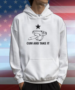 Cum And Take It T-Shirts