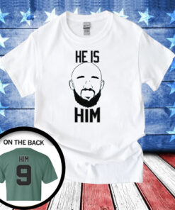 DW He Is Him T-Shirts