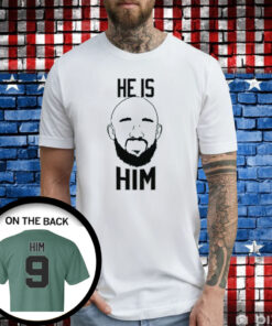 DW He Is Him T-Shirt