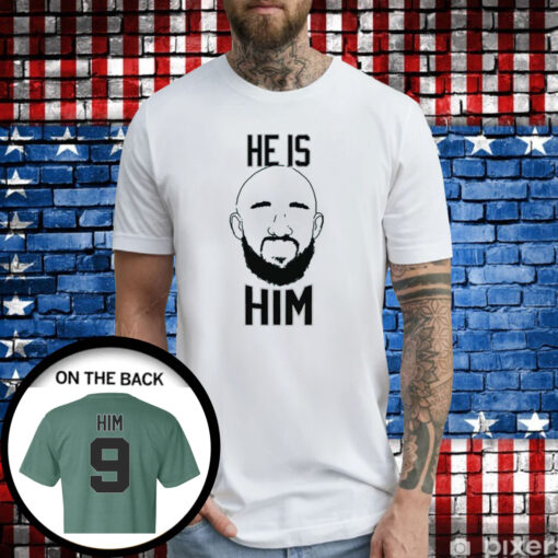 DW He Is Him T-Shirt