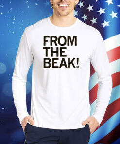 From the beak TShirts