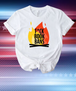 Fuck Book Bans T-Shirt