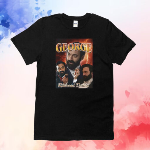 George Railroad Daddy T-Shirt