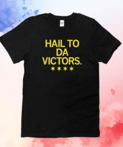 Hail to da victors T-Shirts