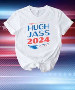 Hugh Jass 2024 T-Shirt