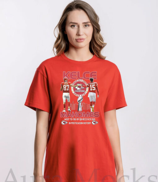 Kansas City Chiefs Super Bowl Champions Kelce Mahomes Most Td 16 By Qb-Receiver Duo In Postseason History TShirt