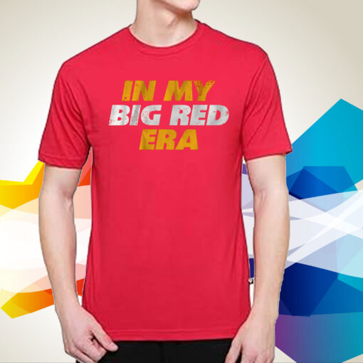 Kansas City: In My Big Red Era T-Shirt