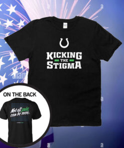 Kicking The Stigma Not All Pain Can Be Seen T-Shirt