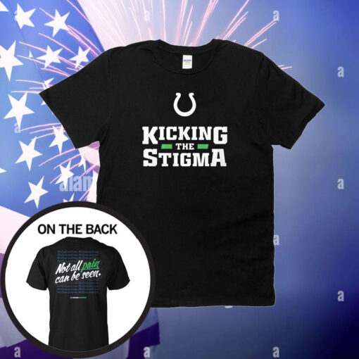 Kicking The Stigma Not All Pain Can Be Seen T-Shirt