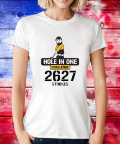 Legend Jerry Hole In One Challenge 2627 Strokes T-Shirts