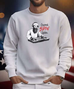 Osama Spin Laden Tee Shirts