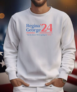 Regina George ’24 Get In Loser We’re Going To Vote Merch TShirts