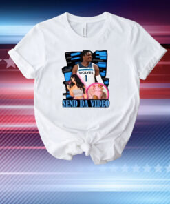 Send Da Video Anthony Edwards T-Shirt