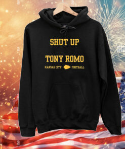 Shut Up Tony Romo Kansas City Football Merch Tee Shirts