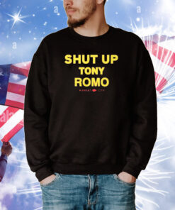 Shut Up Tony Romo Kansas City Tee Shirts