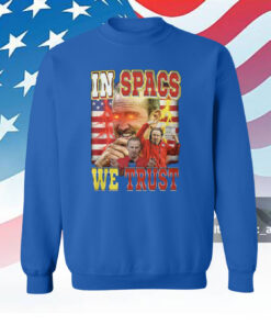 Steve Spagnuolo Chiefs In Spags We Trust Hoodie Shirts