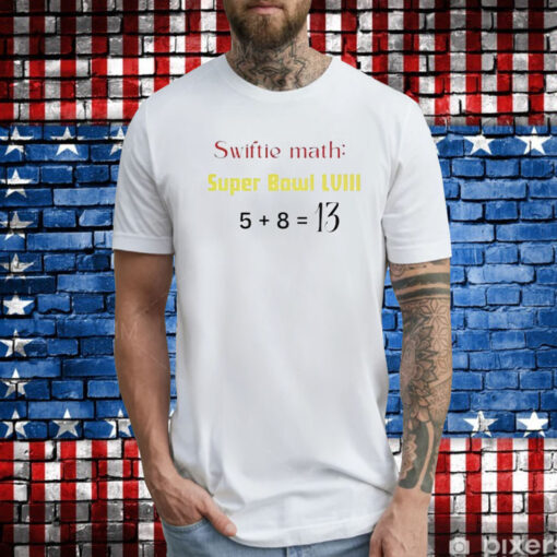 Swiftie Math Super Bowl LVIII TShirt