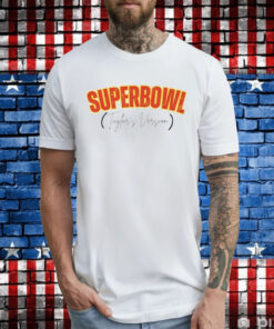 Official Taylor Swift Super Bowl Taylor’s Version T-Shirt