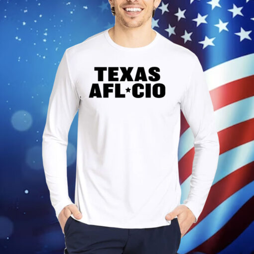 Texas Afl Cio TShirt