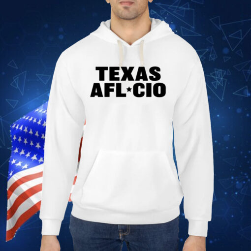 Texas Afl Cio TShirts