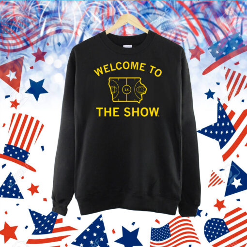 Welcome to the show TShirt