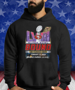 Super Bowl LVIII The Bound 49ers February 11 2024 Allegiant Stadium Las Vegas Shirts