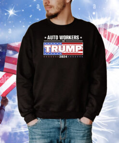 Auto Workers For Trump 2024 Tee Shirts