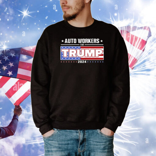 Auto Workers For Trump 2024 Tee Shirts