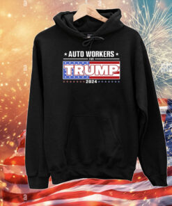 Auto Workers For Trump 2024 T-Shirts