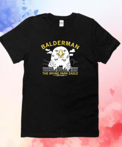 Balderman the Irving Park Eagle T-Shirt