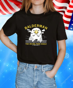 Balderman the Irving Park Eagle T-Shirts