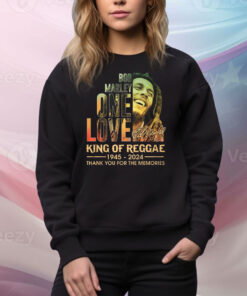 Bob Marley One Love King Of Reggae 1945 – 2024 Thank You For The Memories Hoodie Shirts