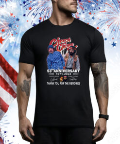 Cheech Chong 53rd Anniversary 1971 – 2024 Thank You For The Memories Hoodie Shirts